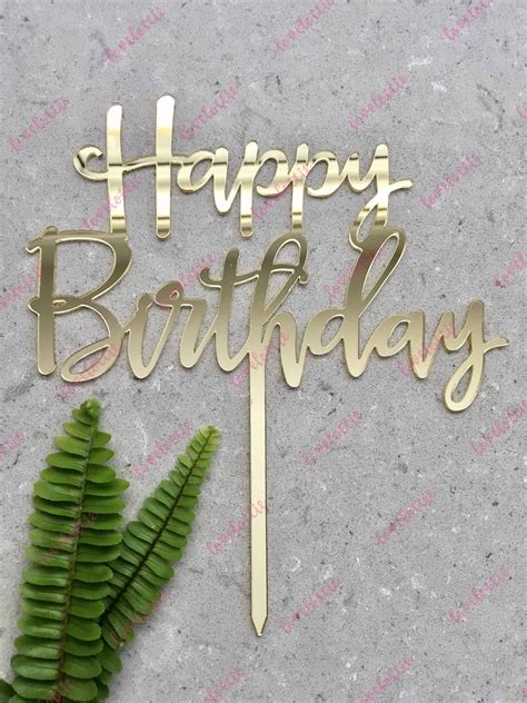 Happy Birthday Acrylic Gold Mirror Birthday Party Cake Topper ⋆ Love