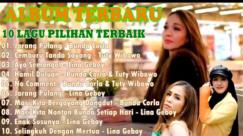 Album Terbaru Lagu Dangdut Pilihan Terbaik Jarang Pulang Bunda