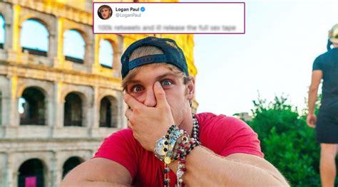 Want Logan Paul Full Sex Tape Released Apparently All You Have To Do Is Retweet Controversial