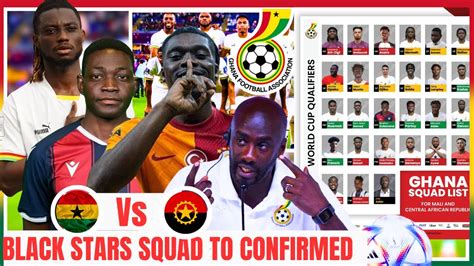 2025 AFCON QUALIFIERS OTTO ADDO NAMED 3 LEFT BACK AHEAD OF ANGOLA AND