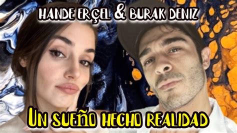 El Sue O De A Os De Hande Er El Y Burak Den Z Se H Zo Real Dad