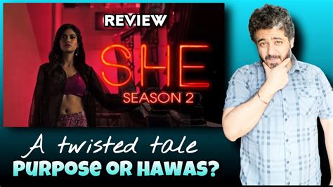 She Season 2 Review By Manav Narula Netflix India YouTube