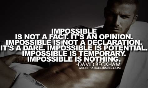 David Beckham Quotes About Impossible