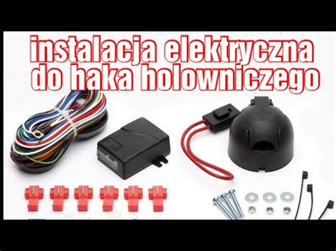 Instalacja elektryczna do haka holowniczego podłączenie modułu haka