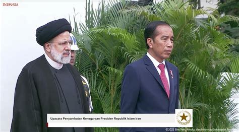 Jokowi Terima Kunjungan Presiden Islam Iran Ebrahim Raisi Di Istana