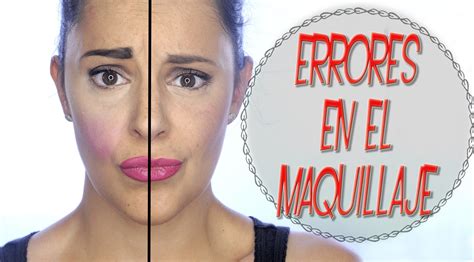 Tutorial errores comunes en el maquillaje y como evitarlos Silvia Quirós