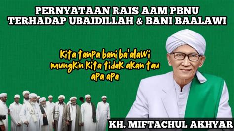 Menanggapi Kyai Miftachul Akhyar Rais Aam Pbnu Atas Pembelaanya