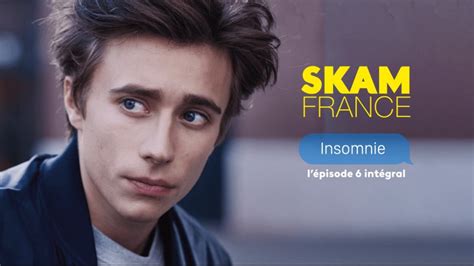 Skam France Saison 3 épisode 6 En Replay