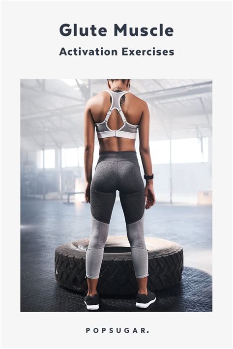 Glute Activation Exercises Popsugar Fitness Photo