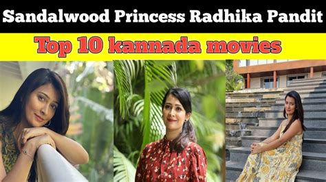 Sandalwood Princess 👸 Radhika Pandit ಕನ್ನಡ Top 10 Kannada Movies