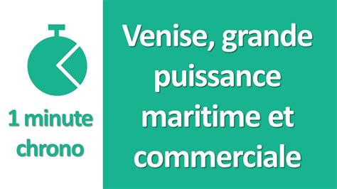 Histoire Seconde Venise Grande Puissance Maritime Et Commerciale