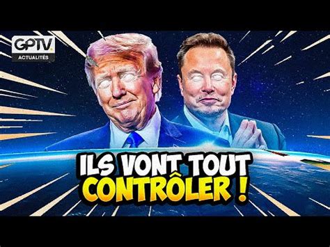 Trump Et Musk La V Rit Que Vous Ignorez Encore Gptv Actu Youtube