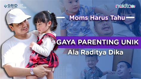 Dads Tiru Yuk Begini Gaya Parenting Unik Ala Raditya Dika Youtube