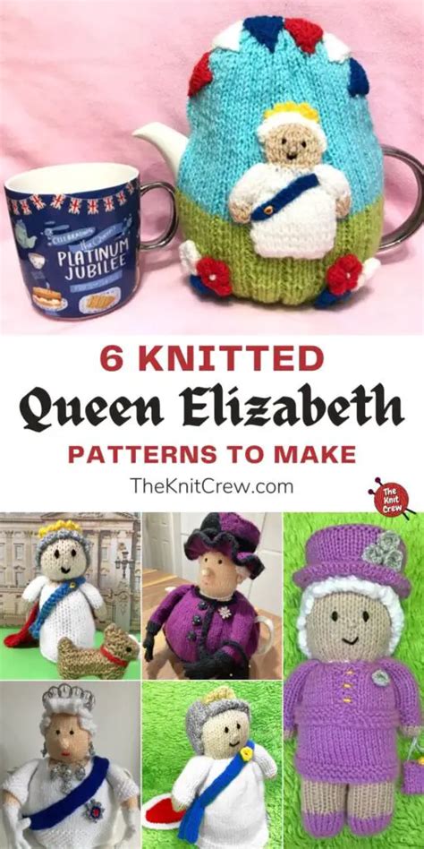 6 Knitted Queen Elizabeth Patterns To Make The Knit Crew