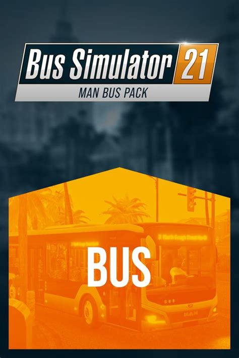 Bus Simulator 21 Man Bus Pack Cover Or Packaging Material Mobygames