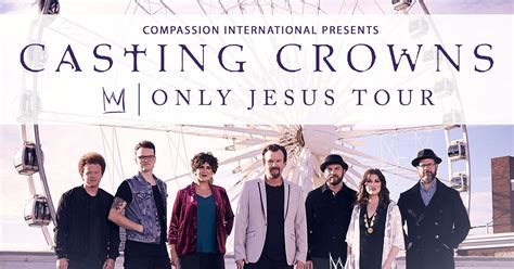 Casting Crowns Tour 2019 Tickets And Dates Concerts Casting Crowns