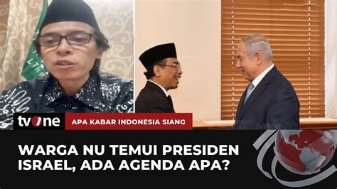 Pbnu Sesalkan Nahdliyin Yang Bertemu Presiden Israel Akis Tvone