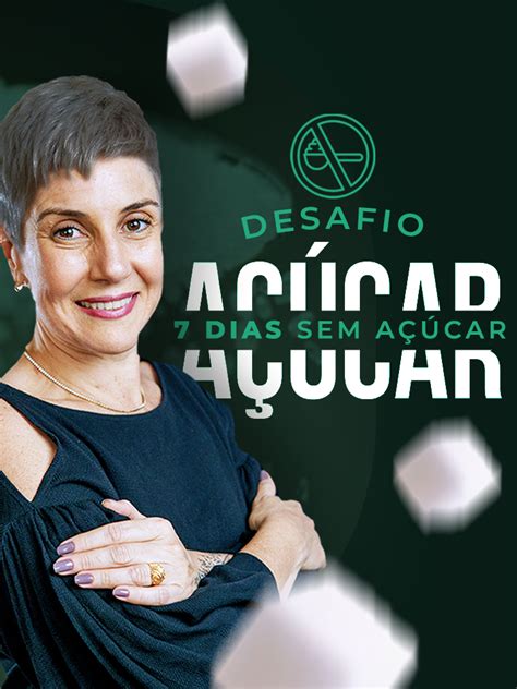 Desafio 7 Dias Sem Açúcar Rodrigo Molina e Silva Hotmart