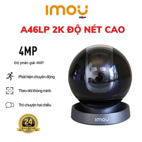 Mua Camera Ip Wifi Imou Ranger Pro Ipc A46LP Rex 4Mp 2K Xoay Quét 360