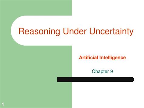 Ppt Reasoning Under Uncertainty Powerpoint Presentation Free