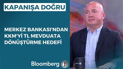 Kapanışa Doğru Merkez Bankası ndan KKM yi TL Mevduata Dönüştürme