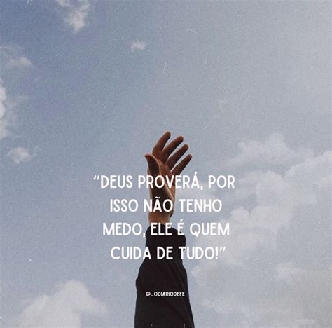 Pin de Ingrid em Salvamentos rápidos Confie em deus Deus Mensagem de fé