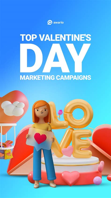 The Top Valentine S Day Marketing Campaign Is Displayed With An Image