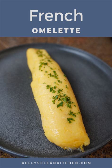 How To Perfect The French Omelet Hint There Will Be Butter Artofit