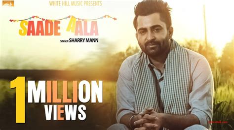 Saade Aala Lyrics Full Video Sharry Mann Mista Baaz ILyricsHub