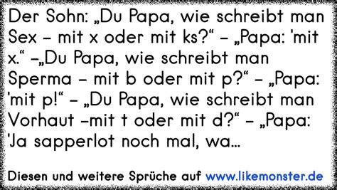 Du Papa Wie Schreibt Man Sex Mit X Oder Mit Ks Papa Mit X Du Papa Wie Schreibt Man