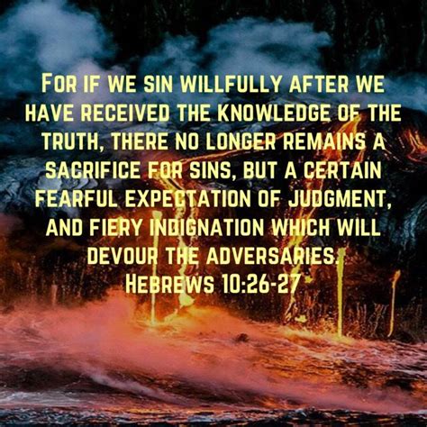 An Image With The Words For If We Sin Wildly After We Have Received The