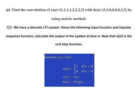 Solved Q1 Find The Convolution Of X N [1 1 1 1 2 2 2 2]