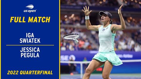 Iga Swiatek Vs Jessica Pegula Full Match 2022 US Open Quarterfinal