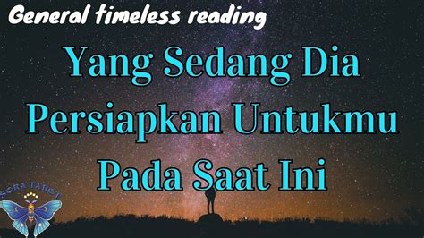 Yang Sedang Dia Persiapkan Untukmu Pada Saat Ini Timeless Reading