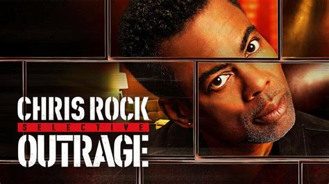 Chris Rock Selective Outrage Netflix Stand Up Special Where To Watch