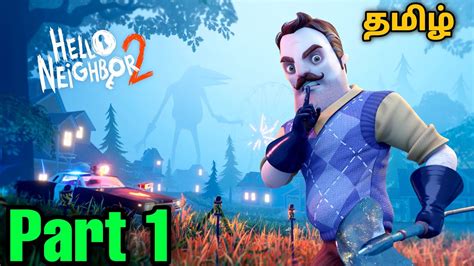 Hello Neighbor Full Gameplay Hello Neighbor Gameplay Part