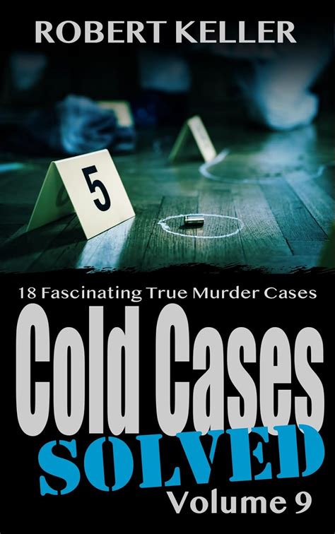 Amazon Cold Cases Solved Volume Fascinating True Crime Cold