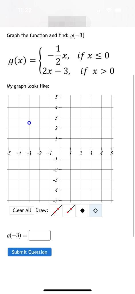 Solved Graph the function and find: g(−3) g(x)={−21x,2x−3, | Chegg.com
