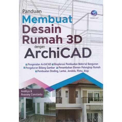 Jual BUKU Panduan Membuat Desain Rumah 3D Dengan Archicad Shopee