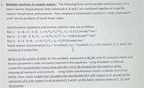 Solved Multiple Reactions In A Batch Reactor The Chegg