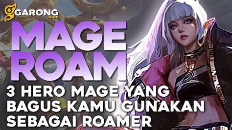 Kamu Wajib Tau Ini Dia Hero Mage Yang Bagus Kamu Gunakan Sebagai