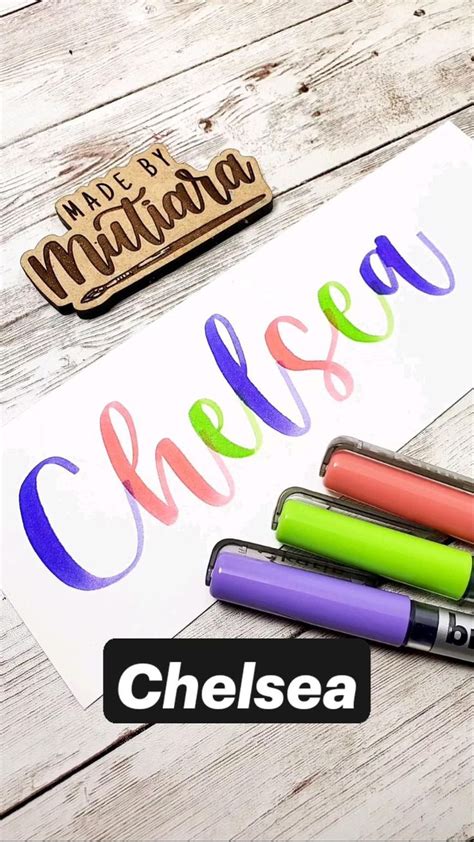 Chelsea Hand Lettering Names In Calligraphy With Karin Markers Brush