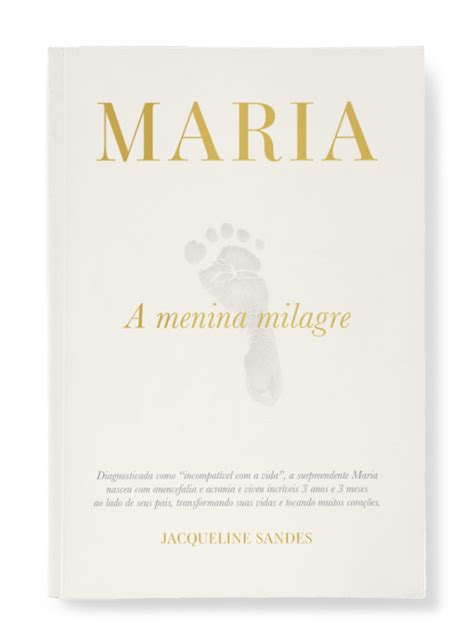 Livro Maria A Menina Milagre Jacqueline Sandes