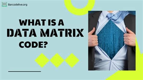 WHAT IS A DATA MATRIX CODE? | PPT