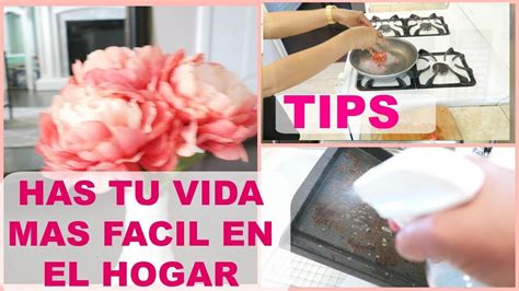 Sencillos Trucos Que Te Facilitaran La Limpieza Del Hogar Youtube