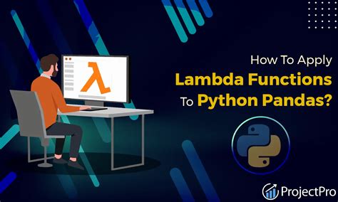 How To Apply Lambda Functions To Python Pandas