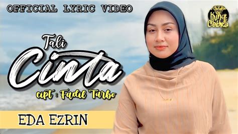 Eda Ezrin Tali Cinta Official Lyrics Video Youtube