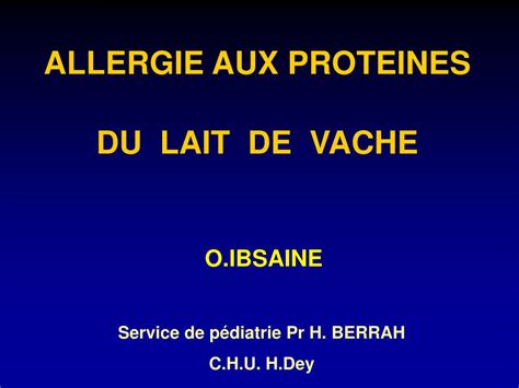 PPT ALLERGIE AUX PROTEINES DU LAIT DE VACHE PowerPoint Presentation