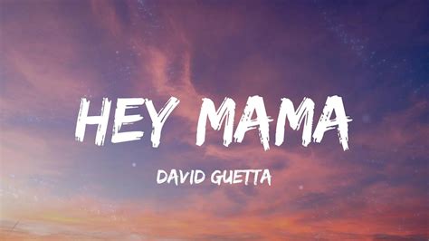 David Guetta Hey Mama Lyrics Youtube