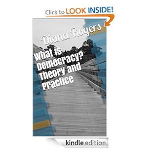 Global Democratic Society (Free-Thinkers' Agora) : What is Democracy? Theory and Practice (The ...